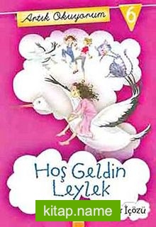 Hoş Geldin Leylek / Artık Okuyorum -6