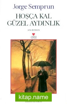 Hoşçakal Güzel Aydınlık