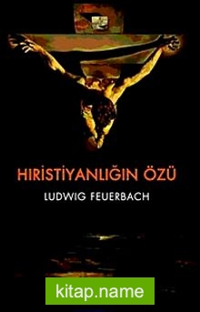 Hristiyanlığın Özü