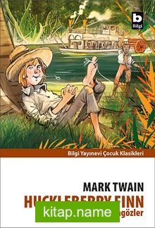 Huckleberry Finn – Kahraman Cingözler