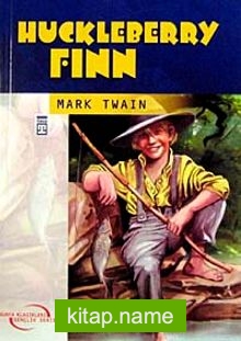 Hucleberry Finn / İlk Gençlik Klasikleri