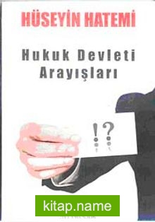 Hukuk Devleti Arayışları