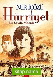 Hürriyet Bir Sevda Masalı