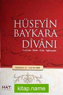 Hüseyin Baykara Divanı İnceleme-Metin-Dizin-Tıpkıbasım