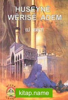 Huseyne Werıse Adem