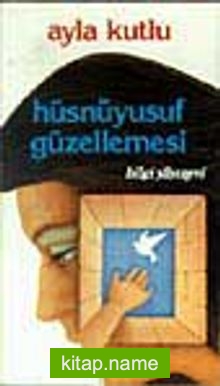 Hüsnüyusuf Güzellemesi