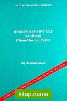 Hüsrev Bey Hey’et-i Nasihası (Nisan-Haziran 1920)