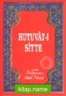 Hutuvat-ı Sitte (Osmanlıca)