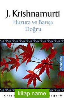 Huzura ve Barışa Doğru