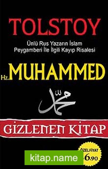 Hz. Muhammed Ünlü Rus Yazarın İslam Peygamberi İle İlgili Kayıp Risalesi / Gizlenen Kitap