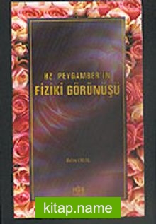 Hz. Peygamber’in Fiziki Görünüşü