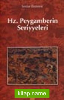 Hz. Peygamberin Seriyyeleri