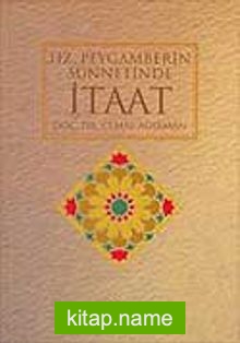 Hz. Peygamber’in Sünnetinde İtaat