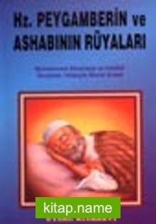 Hz. Peygamberin ve Ashabının Rüyaları