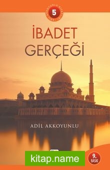 İbadet Gerçeği