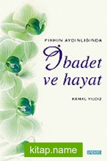 İbadet ve Hayat