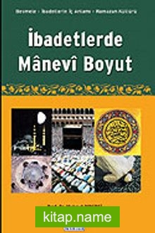 İbadetlerde Manevi Boyut