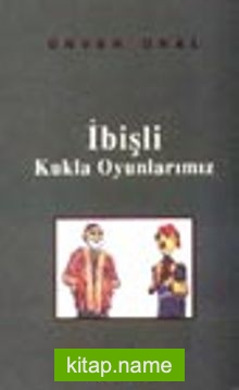 İbişli Kukla Oyunlarımız