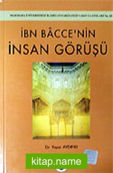 İbn Bacce’nin İnsan Görüşü