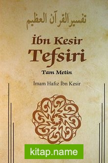 İbn Kesir Tefsiri 4.Cilt  Tam Metin