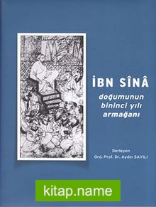 İbn Sina Doğumunun Bininci Yılı Armağanı