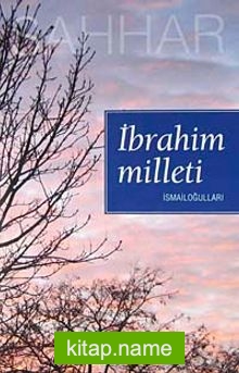 İbrahim Milleti  İsmailoğulları