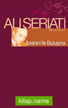 İbrahim’le Buluşma