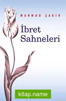 İbret Sahneleri