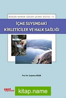 İçme Suyundaki Kirleticiler ve Halk Sağlığı