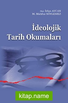 İdeolojik Tarih Okumaları