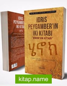 İdris Peygamber’in İki Kitabı Enok’un Kitabı