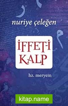 İffet-i Kalp Hz. Meryem