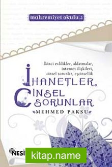 İhanetler Cinsel Sorunlar (Mahremiyet Okulu 3)