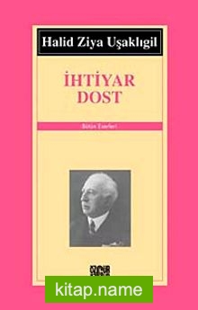 İhtiyar Dost