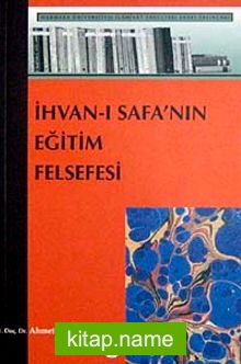 İhvanı- Safa’nın Eğitim Felsefesi