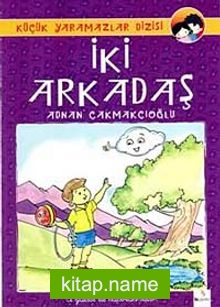 İki Arkadaş (El Yazılı)