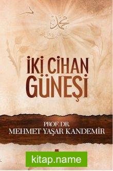 İki Cihan Güneşi