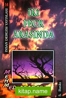 İki Fecr Arasında