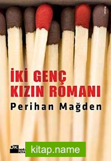 İki Genç Kızın Romanı