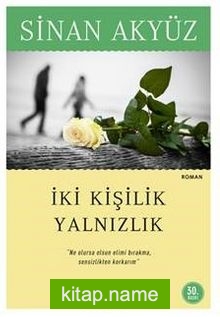 İki Kişilik Yalnızlık