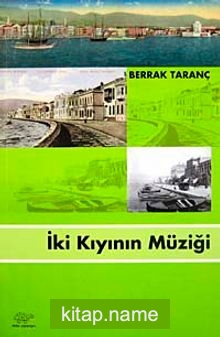 İki Kıyının Müziği