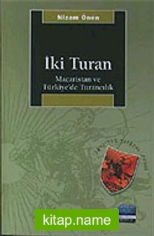 İki Turan/Macaristan ve Türkiye’de Turancılık