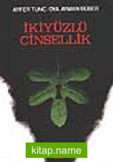 İki Yüzlü Cinsellik