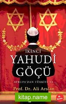 İkinci Yahudi Göçü  Avrupa’dan Türkiye’ye