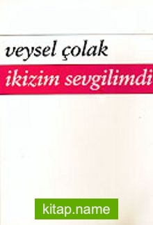 İkizim Sevgilimdi