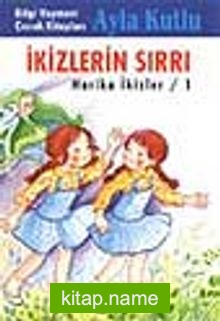 İkizlerin Sırrı (Harika İkizler 1)