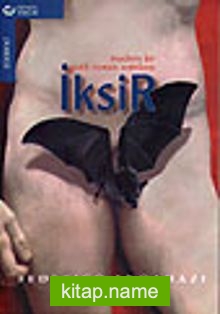 İksir / Modern Bir Gotik Roman Entrikası