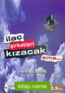 İlaç Şirketleri Kızacak Ama…