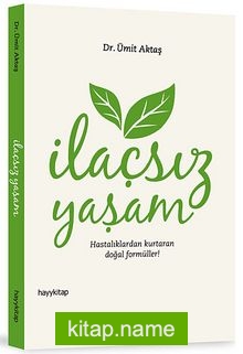 İlaçsız Yaşam  Hastalıklardan Kurtaran Doğal Formüller!