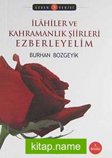 İlahiler ve Kahramanlık Şiirleri Ezberleyelim